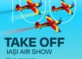 Iașul devine capitala spectacolului aerian: TAKE OFF – Iași Air Show marchează Centenarul aviației comerciale