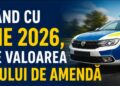 Au crescut amenzile rutiere de la 1 iulie. Cât costă acum un punct-amendă și ce riscă șoferii care încalcă legea