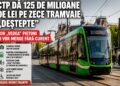 CTP scoate 125 de milioane de lei din buget pentru 10 tramvaie „deștepte”